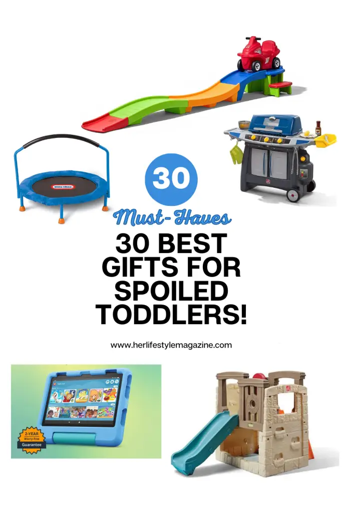 30 Best Gifts for Spoiled Toddlers! - Her Lifestyle Magazine