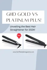 Ghd Gold vs Platinum: Unveiling the Best Hair Straightener for 2024!