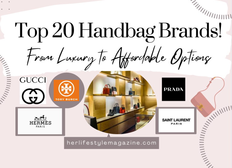 The 20 Best Handbag Brands for Women: From Luxury to Affordable Options - Her Lifestyle Magazine, Adell Figueira-Hellstrom